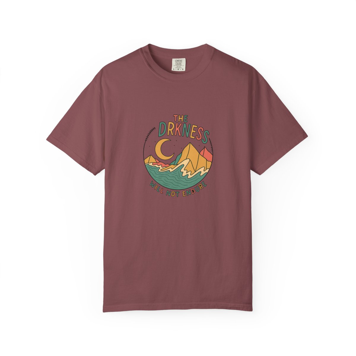 Darkness Will Not Endure Inspirational T-Shirt