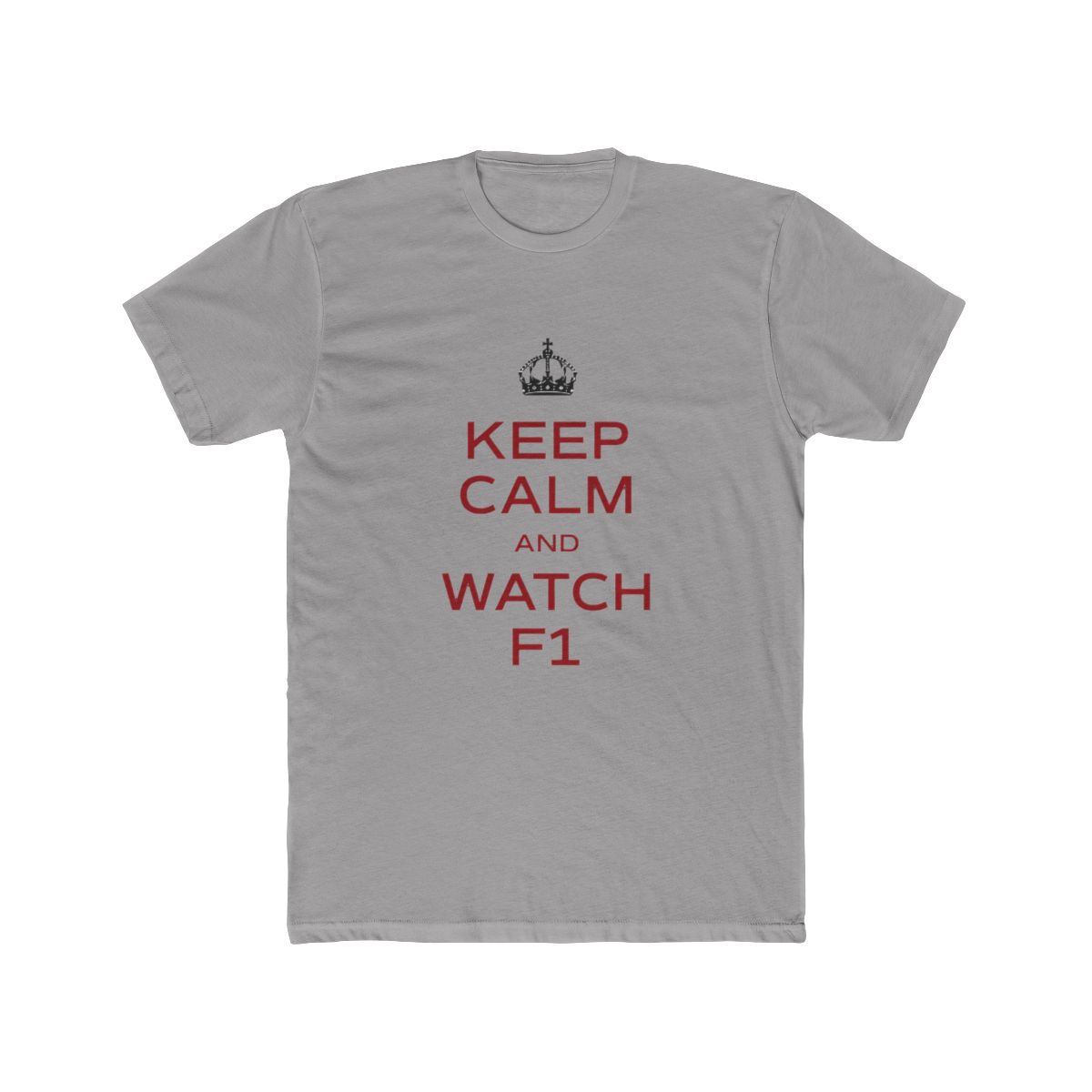 Keep calm and watch F1 - Formula 1 T-Shirt
